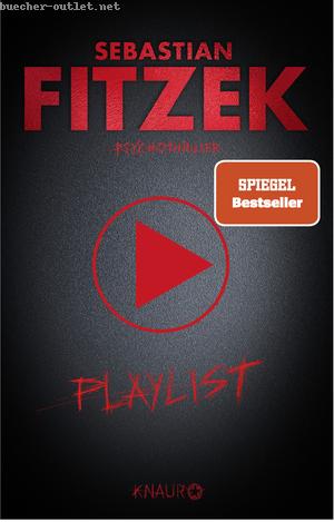 Sebastian Fitzek: Playlist