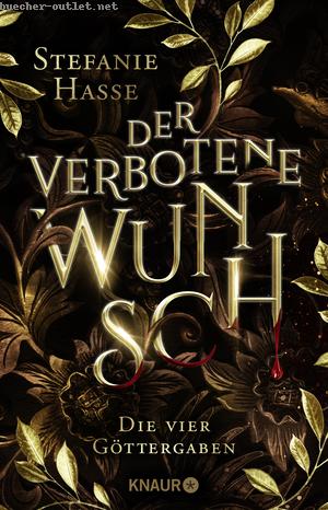 Stefanie Hasse: Der verbotene Wunsch