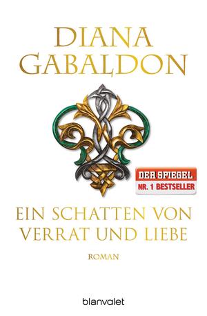 Diana Gabaldon: Ein Schatten von Verrat und Liebe