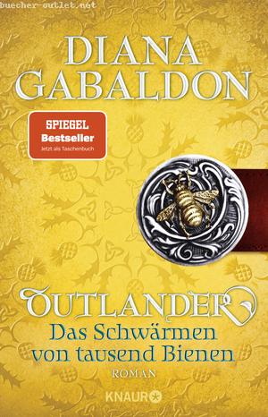 Diana Gabaldon: Outlander - Das Schwärmen von tausend Bienen