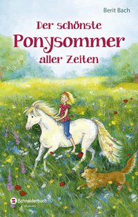 Berit Bach: Der schönste Ponysommer aller Zeiten