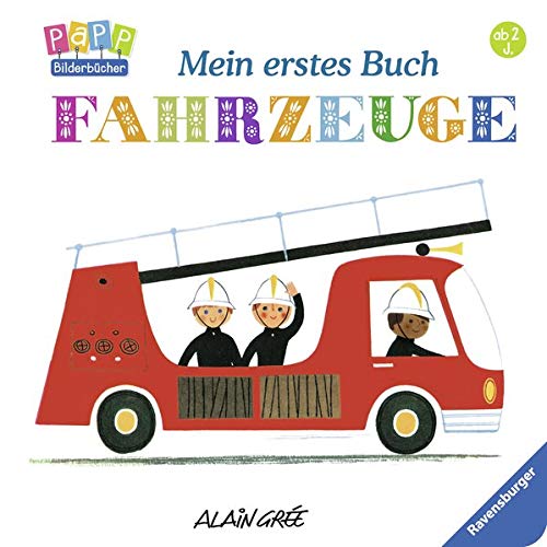 Alain Gree: Mein erstes Buch: Fahrzeuge