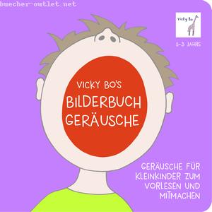 : Geräusche für Kleinkinder zum Vorlesen und Mitmachen