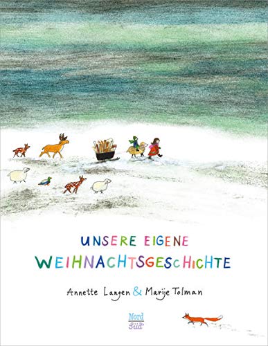 Annette Langen: Unsere eigene Weihnachtsgeschichte