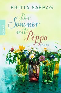 Britta Sabbag: Der Sommer mit Pippa