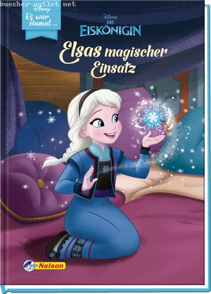 : Disney: Es war einmal ...: Elsas magischer Einsatz (Die Eiskönigin)