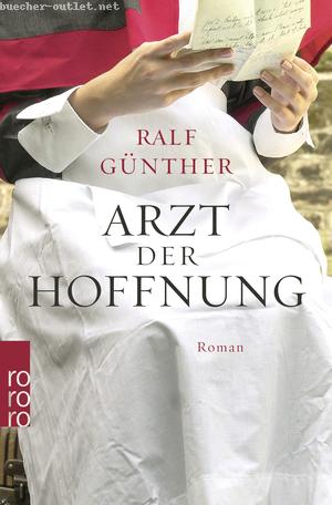 Ralf Günther: Arzt der Hoffnung