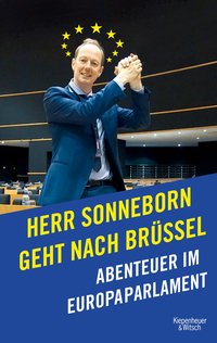 Martin Sonneborn: Herr Sonneborn geht nach Brüssel