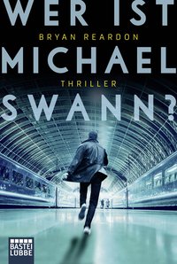 Bryan Reardon: Wer ist Michael Swann?