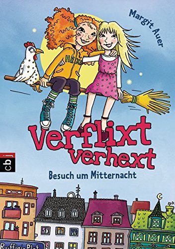 Margit Auer: Verflixt verhext - Besuch um Mitternacht