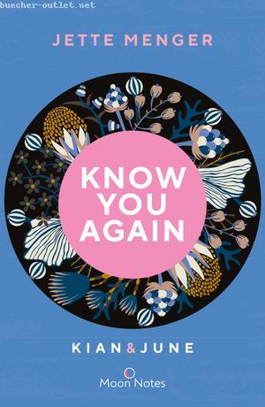 Jette Menger: Know Us 2. Know you again. Kian & June