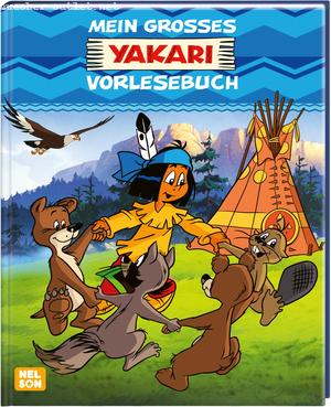 : Yakari: Mein großes Yakari-Vorlesebuch