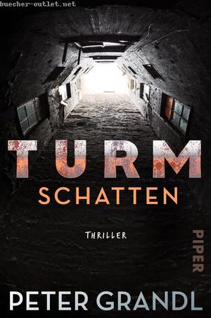 Peter Grandl: Turmschatten