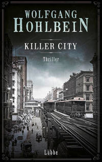 Wolfgang Hohlbein: Killer City. Thriller