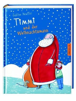 Sabine Neuffer: Timmi und der Weihnachtsmann