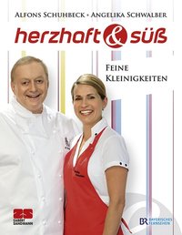 Alfons Schuhbeck: Herzhaft & süß - Feine Kleinigkeiten