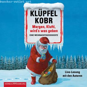 Volker Klüpfel: Morgen, Klufti, wird's was geben. Hörbuch, 3 Audio-CDs