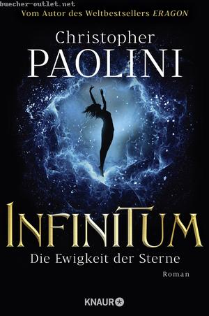 Christopher Paolini: INFINITUM - Die Ewigkeit der Sterne