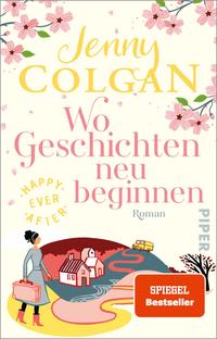 Jenny Colgan: Happy Ever After - Wo Geschichten neu beginnen