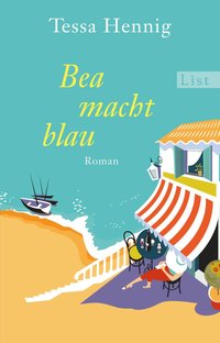 Tessa Hennig: Bea macht blau