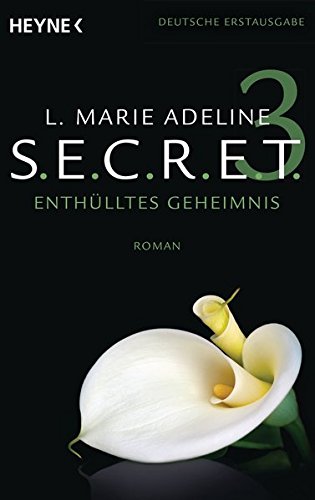 L. M. Adeline: S.E.C.R.E.T. - Enthülltes Geheimnis