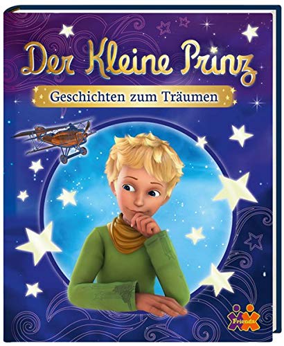 Ulla Nedebock: Der Kleine Prinz. Geschichten zum Träumen