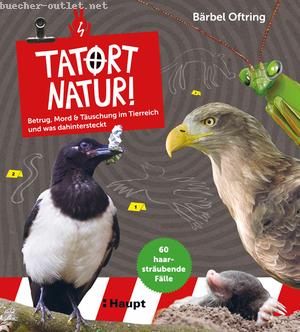 Bärbel Oftring: Tatort Natur!