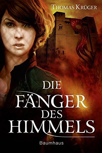 Thomas Krüger: Die Fänger des Himmels