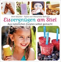 Anni Daulter: Eisvergnügen am Stiel