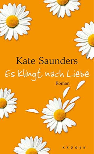 Kate Saunders: Es klingt nach Liebe