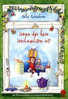 Hilke Rosenboom: Wenn das keine Weihnachten ist!