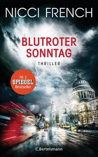 Nicci French: Blutroter Sonntag