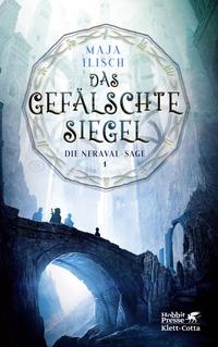 Maja Ilisch: Das gefälschte Siegel