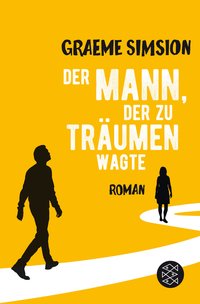 Graeme Simsion: Der Mann, der zu träumen wagte