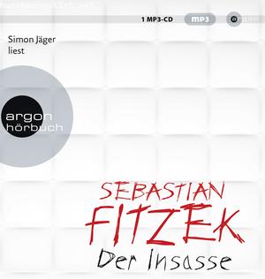 Sebastian Fitzek: Der Insasse. Hörbuch, 1 MP3-CD