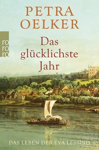 Petra Oelker: Das glücklichste Jahr