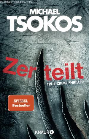 Michael Tsokos: Zerteilt