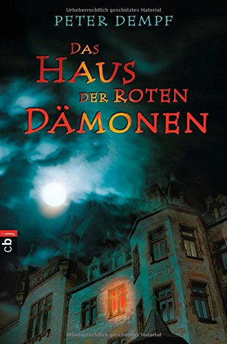 Peter Dempf: Das Haus der roten Dämonen