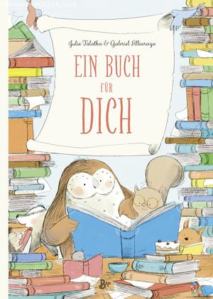 Julie Falatko: Ein Buch für dich