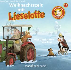 Alexander Steffensmeier/ Fee Krämer: Weihnachtszeit mit Lieselotte. Hörbuch, 1 Audio-CD