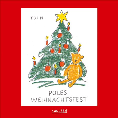 Ebi Naumann: Pules Weihnachtsfest