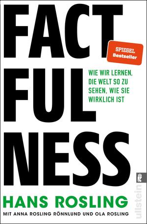 Hans Rosling/ Anna Rosling Rönnlund / Ola Rosling: Factfulness