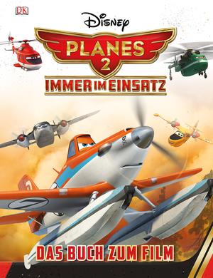 : Disney Planes 2 - Immer im Einsatz