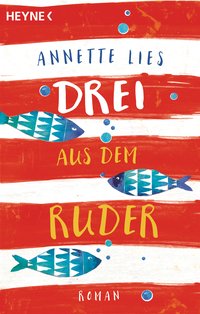 Annette Lies: Drei aus dem Ruder