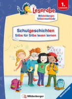 Katja Königsberg: Schulgeschichten - Silbe für Silbe lesen lernen - Leserabe ab 1. Klasse