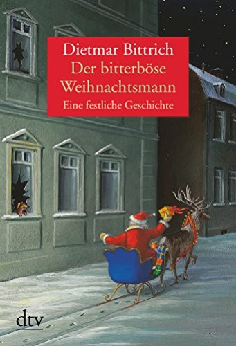 Dietmar Bittrich: Der bitterböse Weihnachtsmann