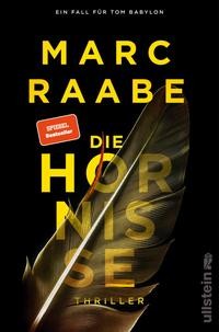 Marc Raabe: Die Hornisse. Thriller