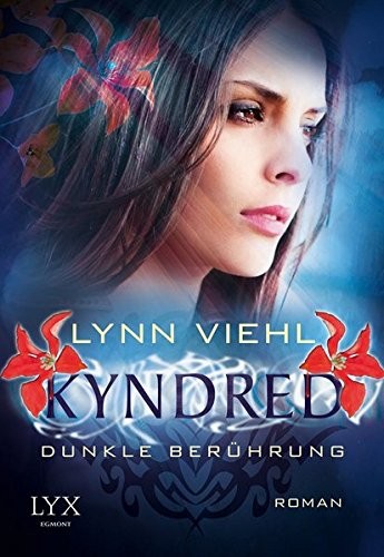 Lynn Viehl: Kyndred - Dunkle Berührung