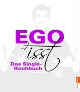Dr. Oetker: Ego Isst: Das Single-Kochbuch