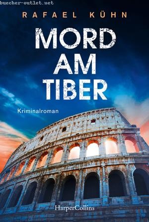 Rafael Kühn: Mord am Tiber